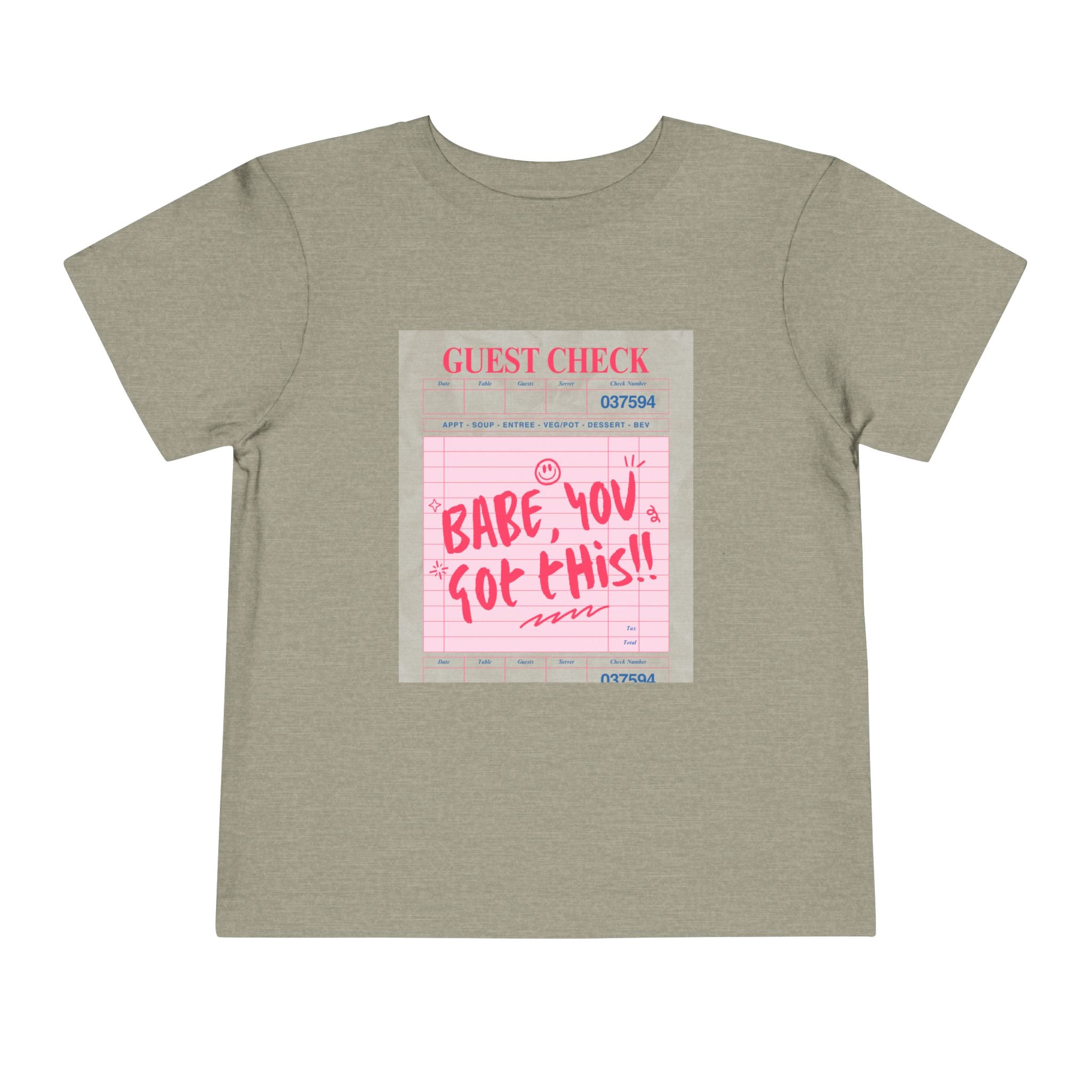 Toddler Tee — "Babe you got this"