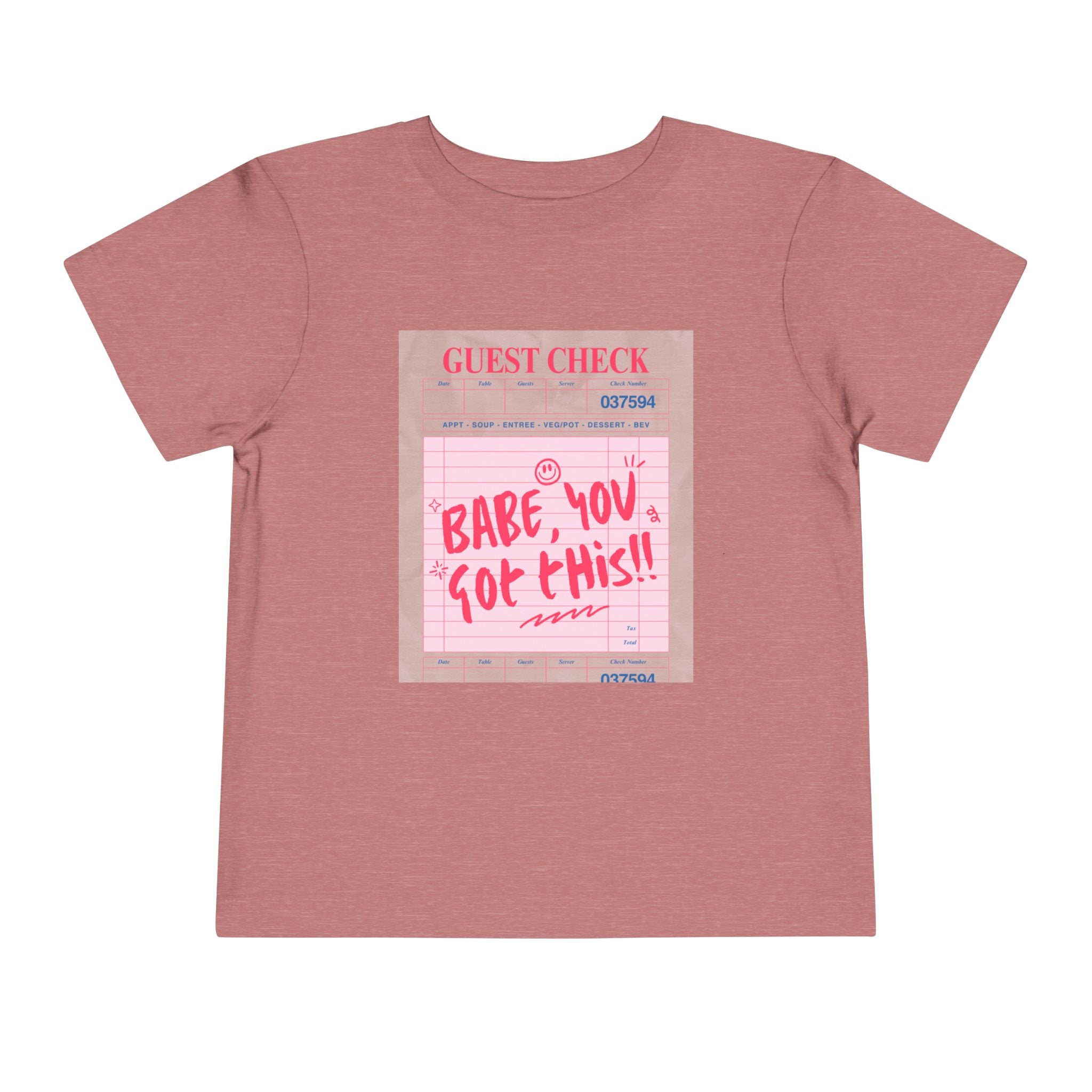 Toddler Tee — "Babe you got this"