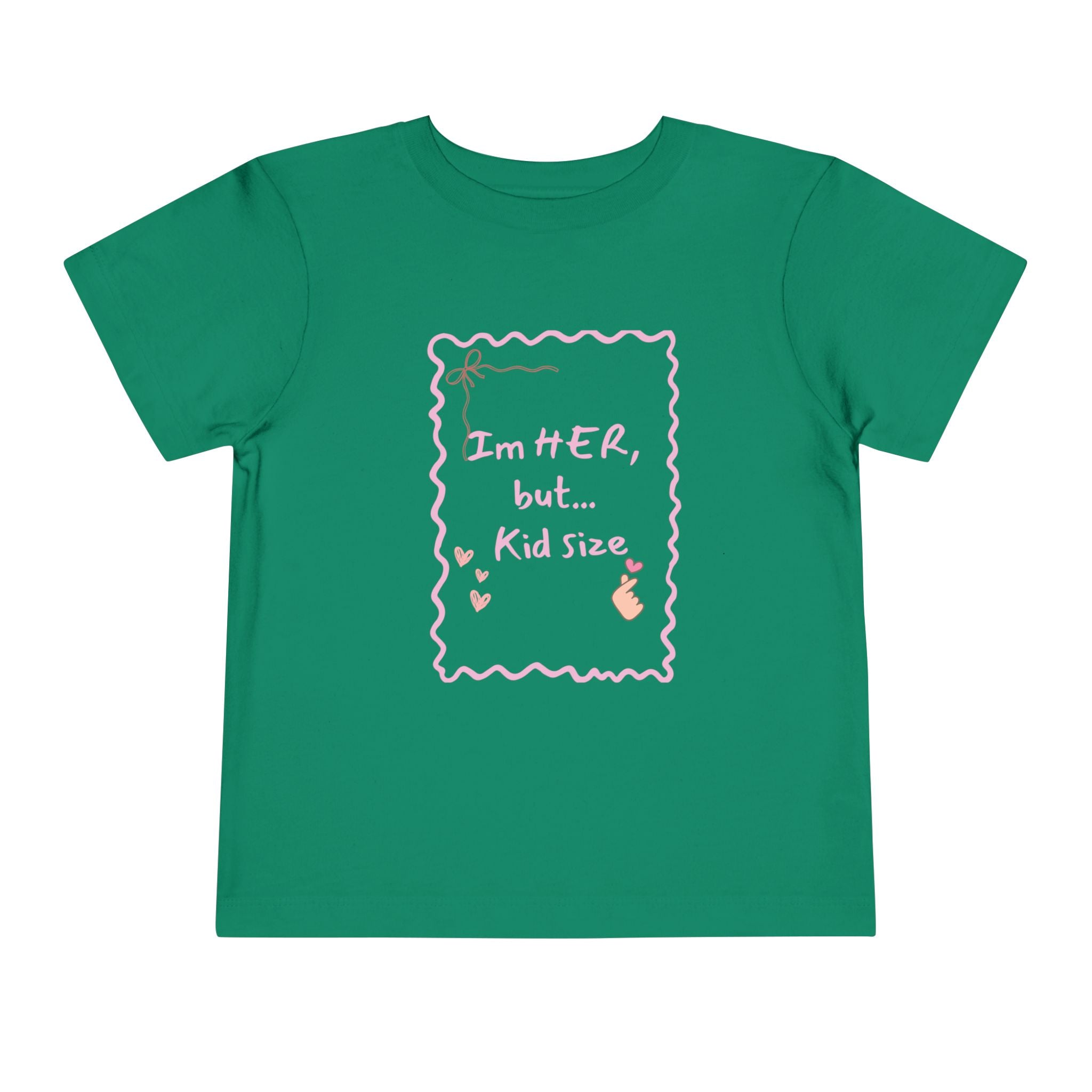 Toddler Tee – "I'm HER, but... Kid Size" Pink Princess Graphic