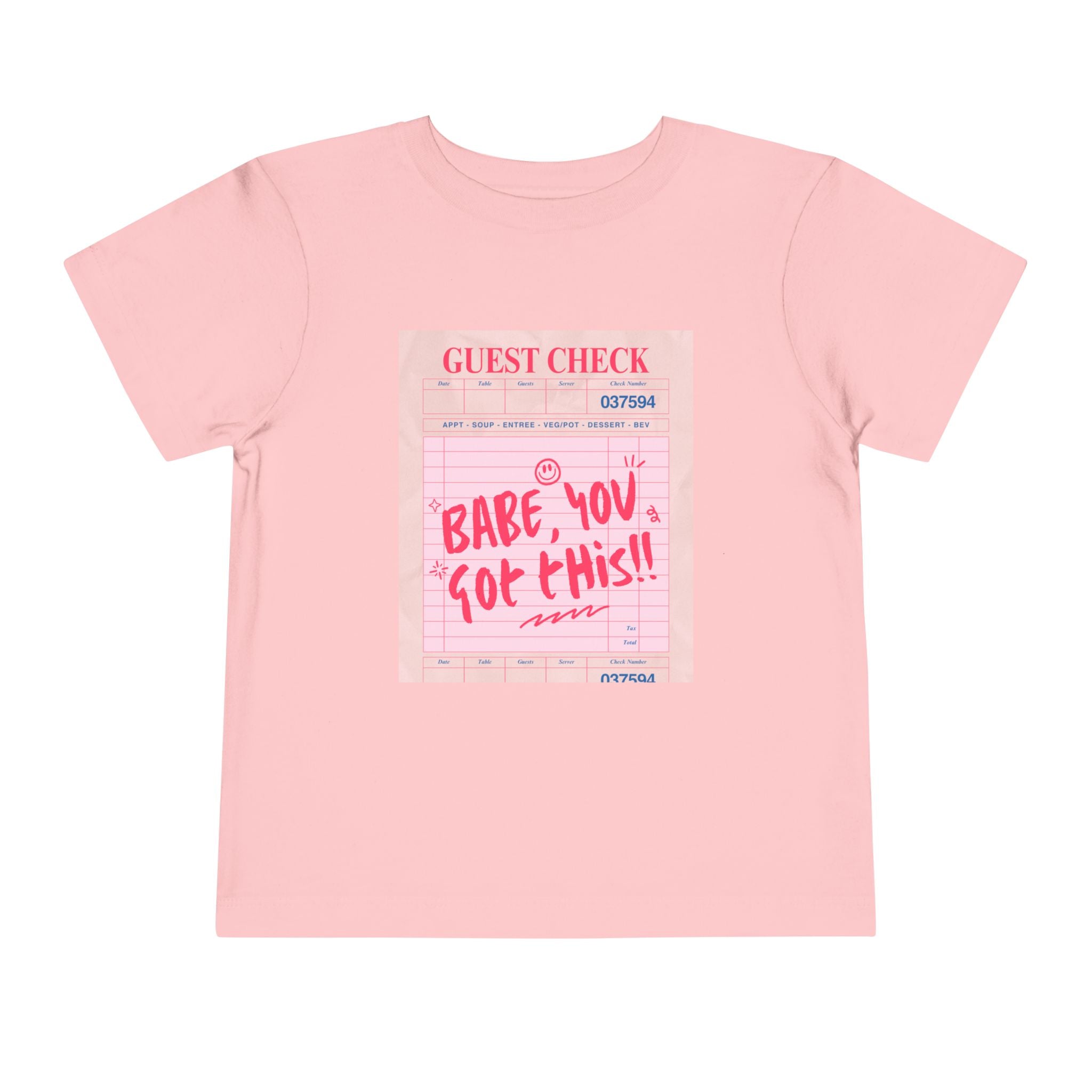 Toddler Tee — "Babe you got this"