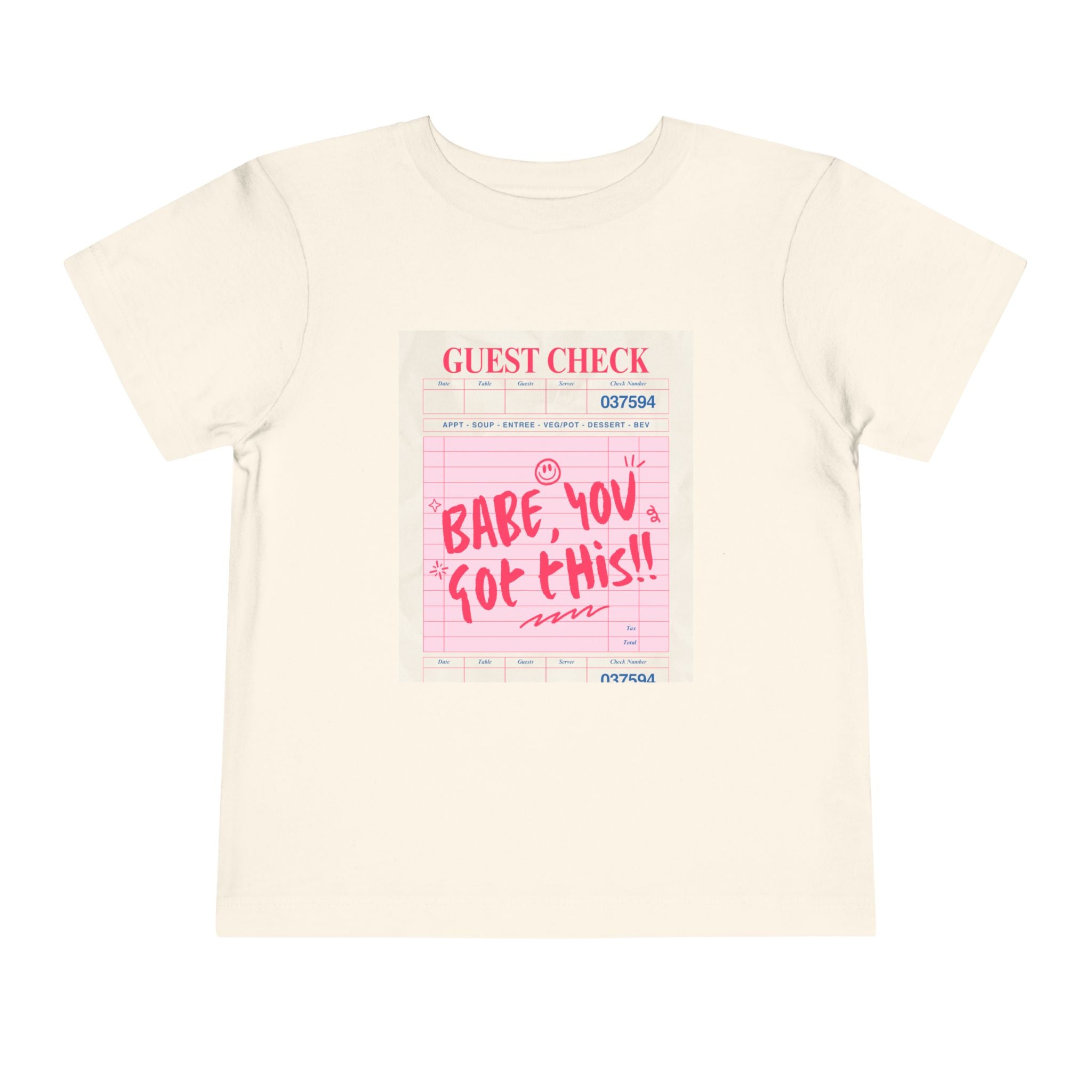 Toddler Tee — "Babe you got this"